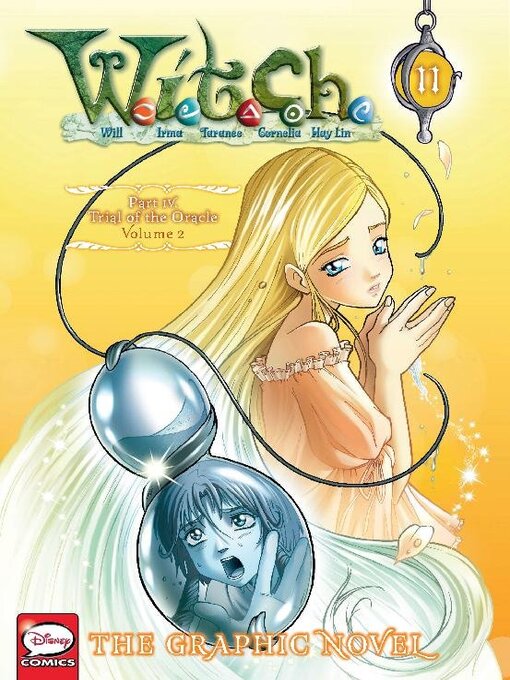 Title details for W.I.T.C.H., Part IV, Volume 2 by Disney Book Group, LLC - Available